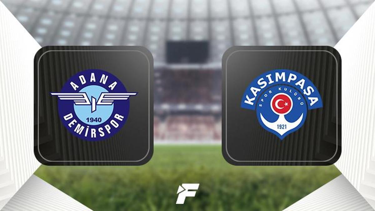 Adana Demirspor Kasımpaşa maçı ne zaman saat kaçta hangi kanalda