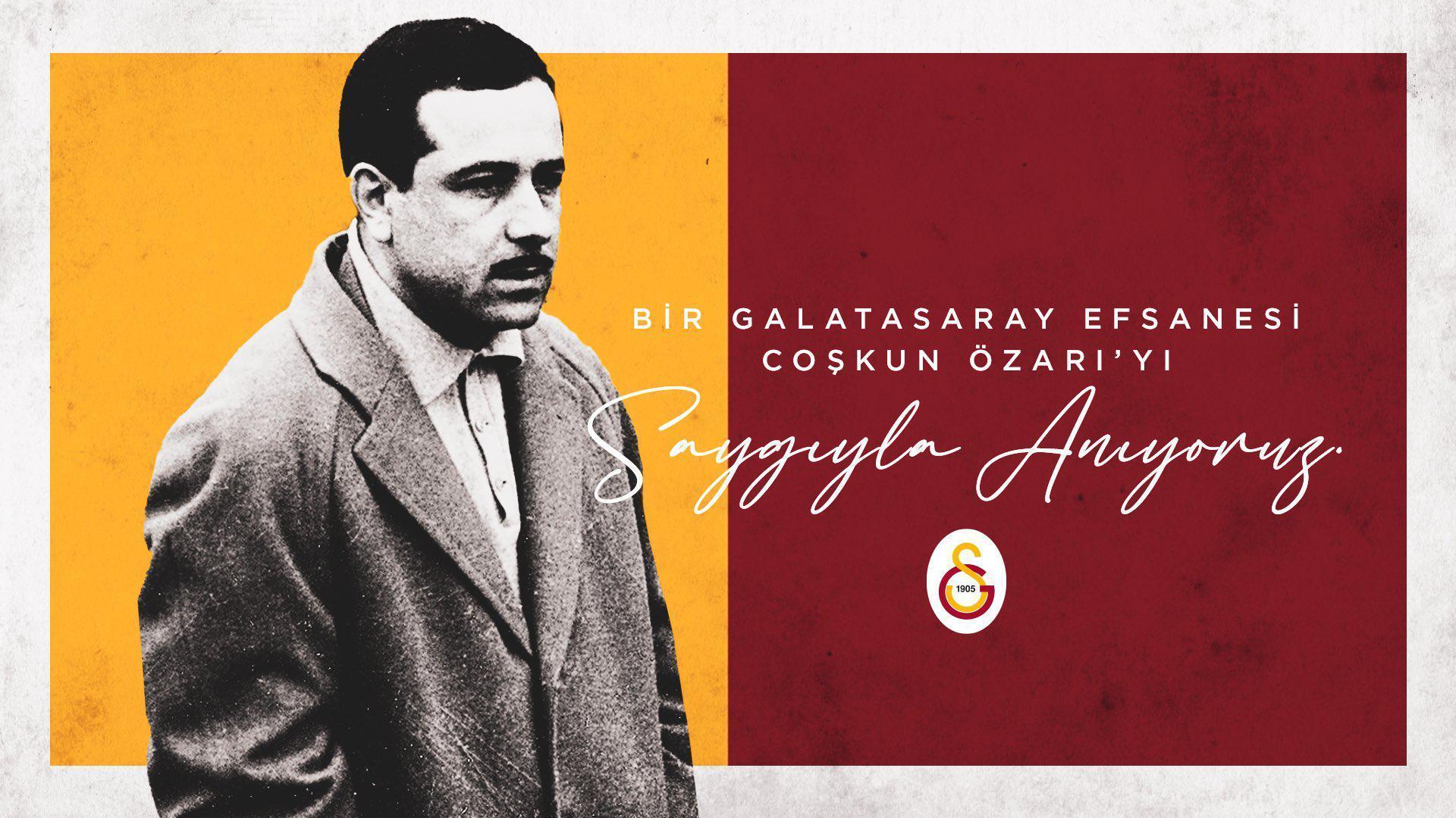 Galatasaray Kulübü, Coşkun Özarıyı unutmadı