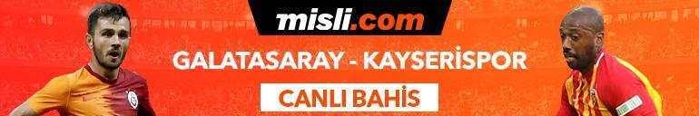 Galatasaray-Kayserispor canlı bahis heyecanı Misli.comda
