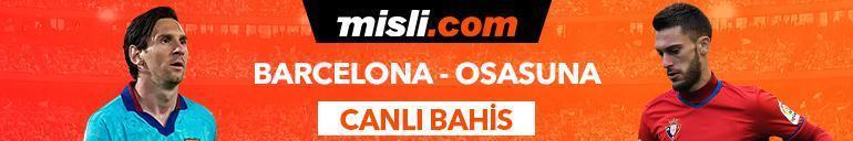 Barcelona - Osasuna maçı iddaa oranları Heyecan misli.comda
