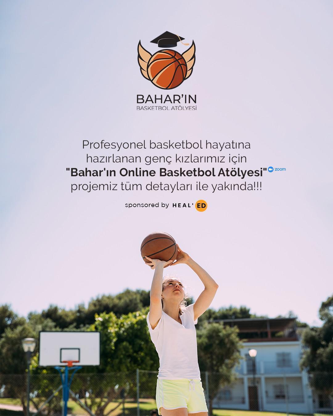 Bahar Çağlardan, kadın basketbolunun gelişimi için yeni proje
