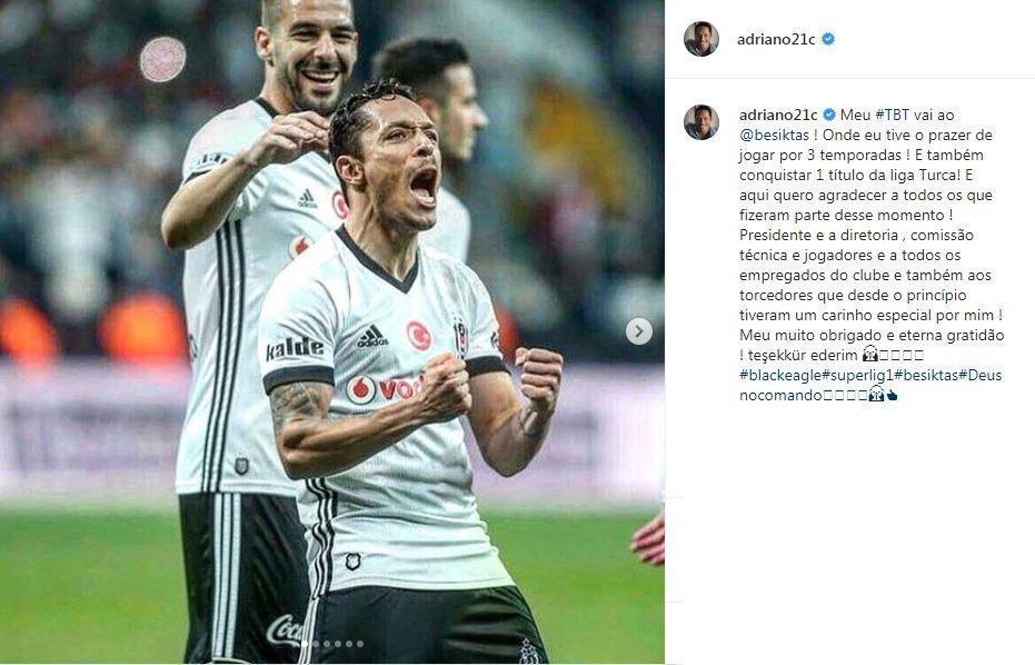 Adriano, Beşiktaşı unutamıyor