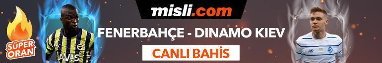 Fenerbahçe-Dinamo Kiev canlı bahis heyecanı Misli.comda