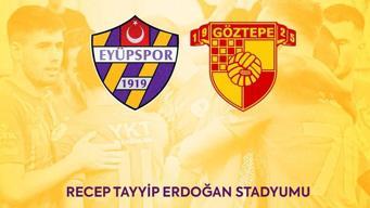 Ücretsiz Süper Lig maçı! Eyüpspor - Göztepe biletleri satışa çıktı