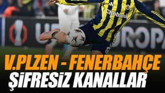 Viktoria Plzen - Fenerbahçe maçı şifresiz veren kanallar | F.BAHÇE maçı canlı takip