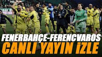 Fenerbahçe - Ferencvaros maçı canlı izle | FB FERENCVAROS maçı şifresiz (UEFA Avrupa Ligi maçı canlı yayın)