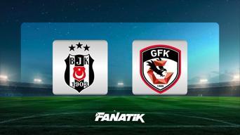 Beşiktaş - Gaziantep FK maçı ne zaman, saat kaçta, hangi kanalda? (Süper Lig'de 15. hafta maçı)