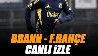 Brann - Fenerbahçe maçı canlı izle | BRANN FB maçı şifresiz (UEFA Avrupa Ligi maçı canlı yayın)