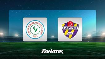 Rizespor-Eyüpspor maçı ne zaman, saat kaçta, hangi kanalda canlı yayınlanacak? (Süper Lig)