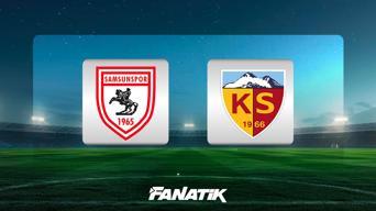 CANLI I Samsunspor - Kayserispor (Süper Lig 26. hafta)