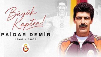 Galatasaray, Paidar Demir'i unutmadı