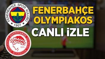 Fenerbahçe - Olympiakos maçı canlı izle | Konferans Ligi çeyrek final rövanş maçı (Fenerbahçe maçı canlı yayını)