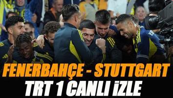 TRT 1 CANLI İZLE: Fenerbahçe - Stuttgart maçı UEFA Avrupa Ligi (TRT 1 frekans bilgileri)