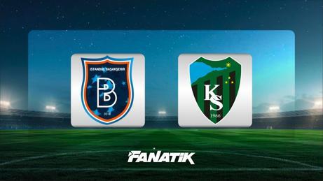 (CANLI) Başakşehir FK-Kocaelispor 