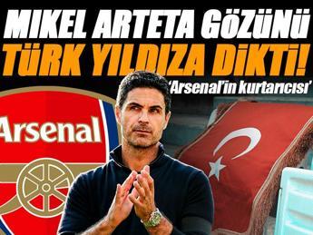 Mikel Arteta, Türk yıldızı istiyor...