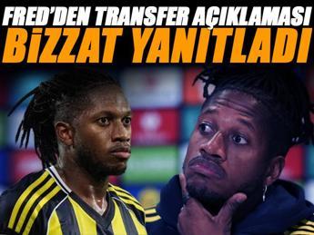 Fred'den transfer açıklaması! Bizzat yanıtladı