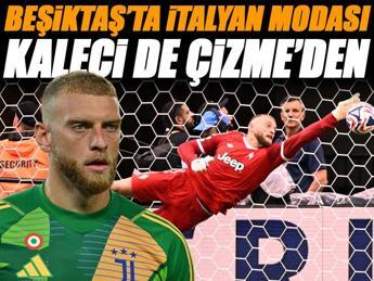 Beşiktaş'ta İtalyan modası; kaleci de Serie A'dan geliyor