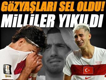 Dünya Kupası'ndan elendik, gözyaşları sel oldu! Milliler yıkıldı