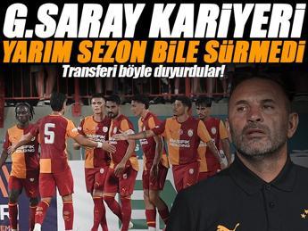 Galatasaray kariyeri yarım sezon sürdü