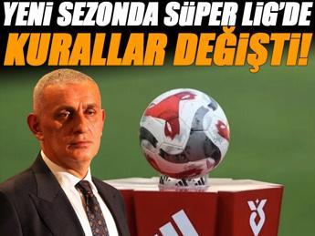 Süper Lig'de uygulanacak yeni kurallar ortaya çıktı!