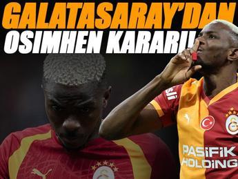 Galatasaray'dan Victor Osimhen için karar çıktı
