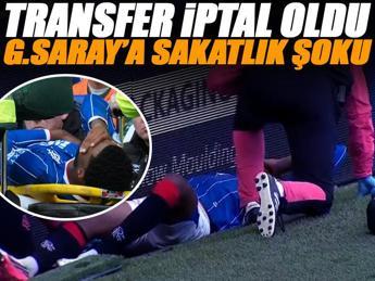 Galatasaray'a transferde sakatlık şoku!