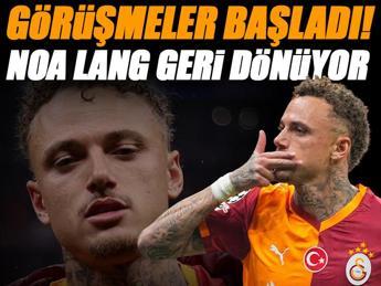 Ve Noa Lang Türkiye'ye geri dönüyor!