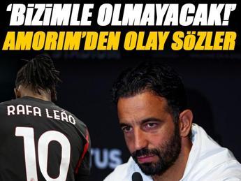 Amorim'den Rafael Leao açıklaması