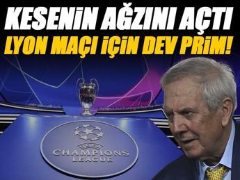 Lyon maçı için dev prim!