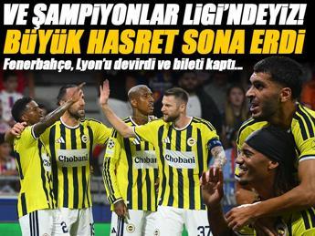 Ve Fenerbahçe, Şampiyonlar Ligi'nde!