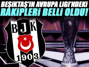 UEFA AVRUPA LİGİ 💥Beşiktaş'ın rakipleri belli oldu