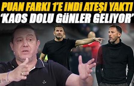 Puan farkı 1'e indi Nihat Kahveci ateşi yaktı 'Kaos dolu günler geliyor' Galatasaray'ın kaybetme nedeni | Fenerbahçe'nin oyunu
