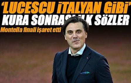 Vincenzo Montella kura sonrası ilk kez konuştu! Lucescu için çok konuşulacak sözler...