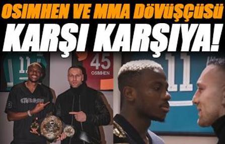Victor Osimhen ve MMA dövüşçüsü karşı karşıya: Sosyal medyadan paylaştı
