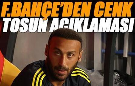 Fenerbahçe'den Cenk Tosun açıklaması! Ameliyat oldu