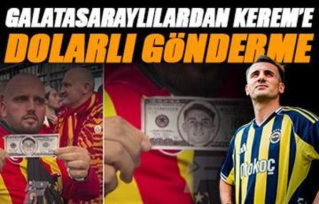 Galatasaraylı taraftarlardan Kerem Aktürkoğlu'na dolarlı gönderme