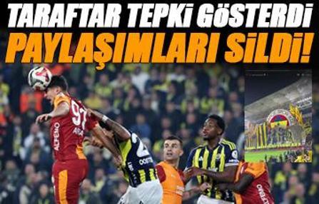 Fenerbahçe-Galatasaray maçının ardından tepki gördü! Paylaşımları sildi!
