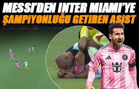 Lionel Messi'den İnter Miami'ye şampiyonluğu getiren asist!