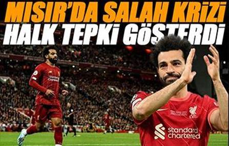 Mısırda Salah krizi! Vatandaşlar tepki gösterdi