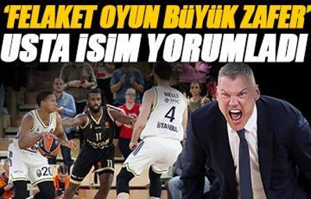 Usta isim Fenerbahçe Beko'nun Monaco galibiyetini yorumladı 'Felaket oyun büyük galibiyet'