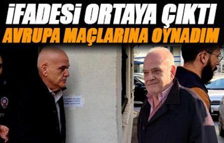 Futbolda bahis soruşturması | Ahmet Çakar'ın ifadesi ortaya çıktı