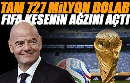 FIFA kesenin ağzını açtı! İşte Dünya Kupası için ödeyeceği rakam