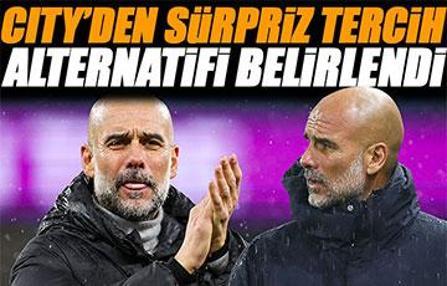 Manchester City'den sürpriz tercih! Pep Guardiola'nın alternatifi belirlendi