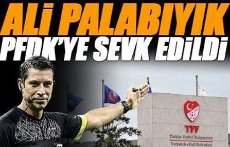 Ali Palabıyık bahis operasyonundan PFDK'ye sevk edildi