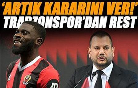 Trabzonspor markajı daralttı: Karar ver Boga!