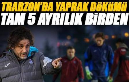 Trabzonspor'da tam 5 ayrılık!