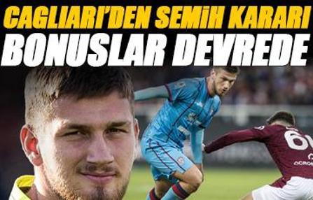 Cagliari'den Semih Kılıçsoy kararı; bonuslar devreye giriyor