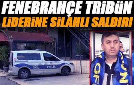 Fenerbahçe tribün lideri İbrahim Gümüştekin'e silahlı saldırı
