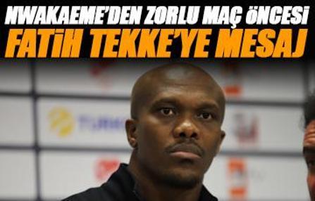 Nwakaeme'den Fatih Tekke'ye Galatasaray mesajı!