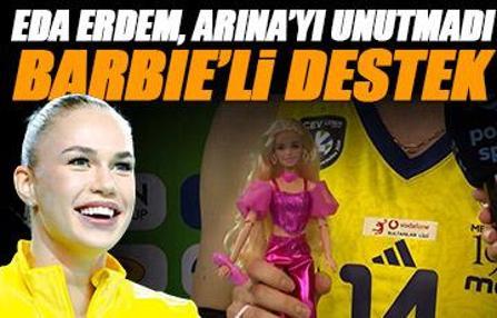 Eda Erdem'den Arina Fedorovtseva'ya Barbie'li destek